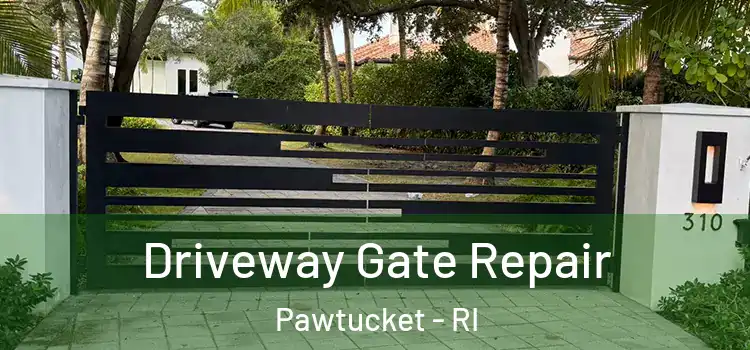  Driveway Gate Repair Pawtucket - RI
