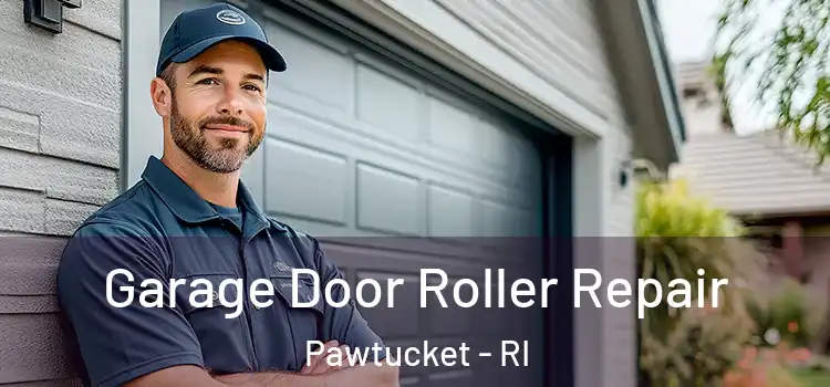  Garage Door Roller Repair Pawtucket - RI